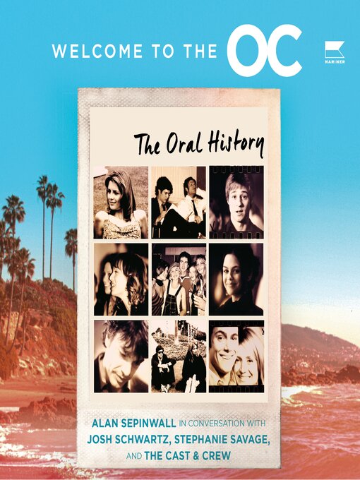Title details for Welcome to the O.C. by Josh Schwartz - Wait list